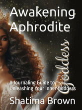 Load image into Gallery viewer, Awakening Aphrodite Journal
