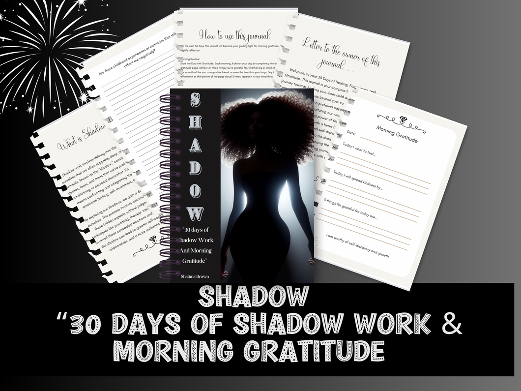 Shadow: 30 days of Shadow Work & Morning Gratitude