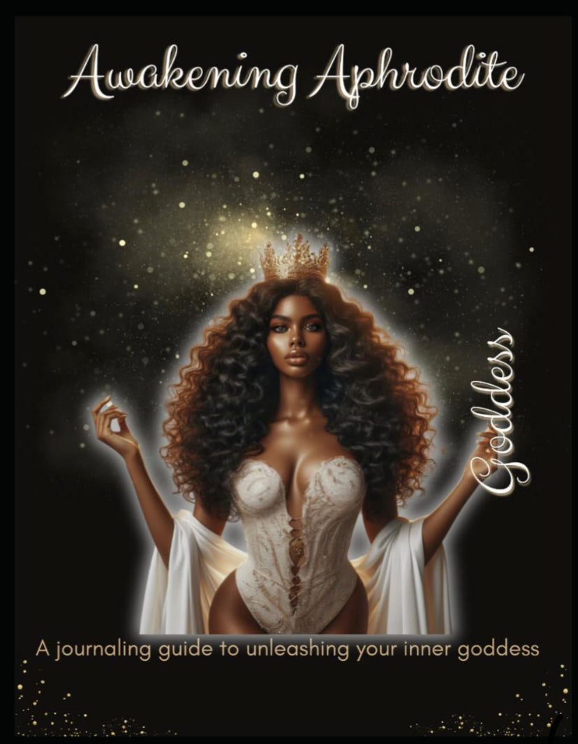 Awakening Aphrodite Journal